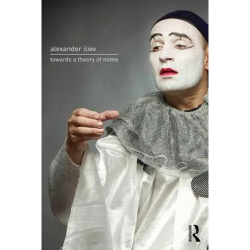 Towards a Theory of Mime - Paperback