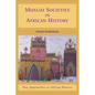 Muslim Societies in African History - Paperback