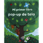 Mi Primer Libro Pop-Up de Tela - Fabric