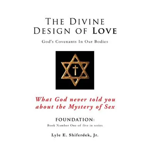 The Divine Design of Love - Paperback