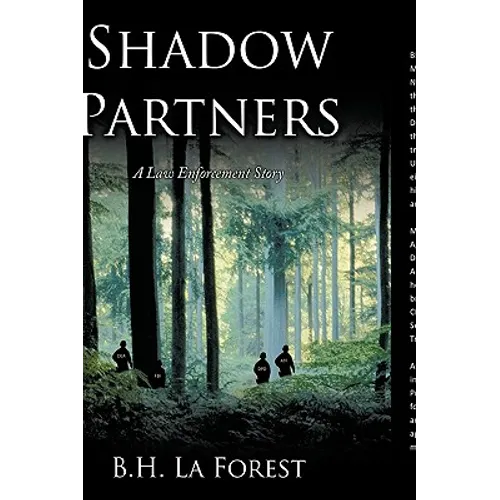 Shadow Partners: A Law Enforcement Story - Hardcover