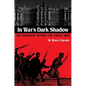 In War's Dark Shadow - Paperback