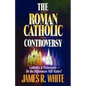 The Roman Catholic Controversy - Paperback