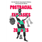 Postracial Fantasies and Zombies: On the Racist Apocalyptic Politics Devouring the World Volume 5 - Paperback