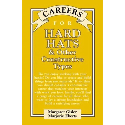Careers for Hard Hats & Other Constructive Types - Paperback