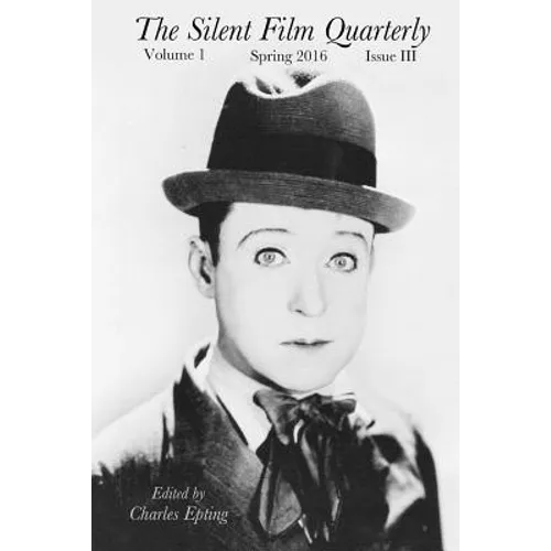 Silent Film Quarterly Issue 3 - Paperback