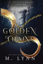 Golden Chains - Hardcover
