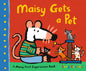 Maisy Gets a Pet: A Maisy First Experience Book - Paperback