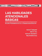 Las Habilidades Atencionales Básicas: Pilares Fundamentales de la Comunicación Efectiva - Hardcover
