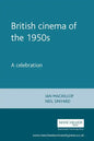 British Cinema in the 1950s: A Celebration - Paperback