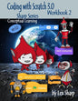 Coding with Scratch 3.0: Workbook 2 - Paperback