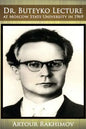 Dr. Buteyko Lecture at Moscow State University in 1969 - Paperback