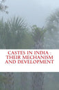 Castes in India: their mechanism and development - Paperback