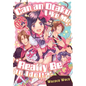 Can an Otaku Like Me Really Be an Idol? - Paperback