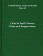 Chief of Staff: Prewar Plans and Preparations - Paperback