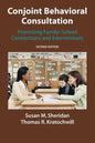 Conjoint Behavioral Consultation: Promoting Family-School Connections and Interventions - Paperback