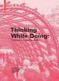 Thinking While Doing: Explorations in Educational Design/Build - Hardcover