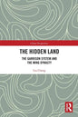 The Hidden Land: The Garrison System and the Ming Dynasty - Paperback