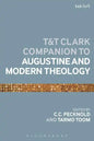 The T&t Clark Companion to Augustine and Modern Theology - Paperback