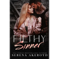 Filthy Sinner (A Dark & Dirty Sinners X Five Points' Mob Crossover): MC Romance X Mafia Romance - Paperback