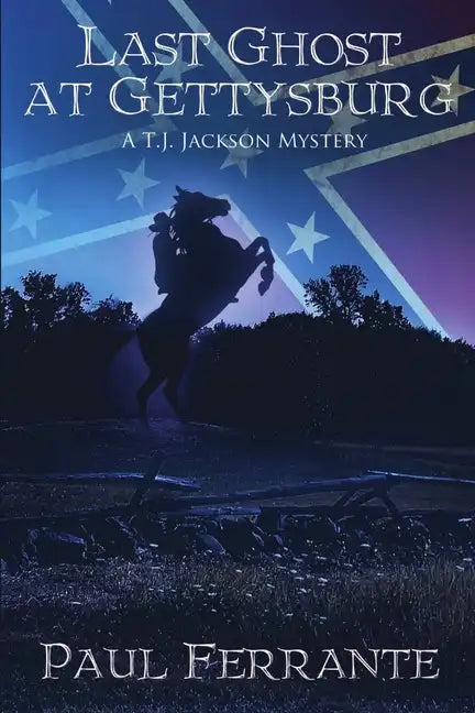 Last Ghost at Gettysburg - Paperback