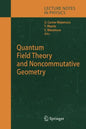Quantum Field Theory and Noncommutative Geometry - Paperback