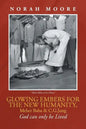 Glowing Embers for the New Humanity, Meher Baba & C.G.Jung: God can only be Lived - Paperback
