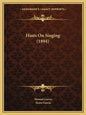 Hints on Singing (1894) - Paperback