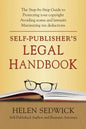 Self-Publisher's Legal Handbook: The Step-by-Step Guide to the Legal Issues of Self-Publishing - Paperback