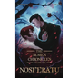 Nosferatu: The Numen Chronicles Volume One - Paperback