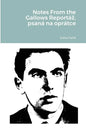 Notes From the Gallows Reportáz, psaná na oprátce - Paperback