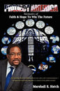 Project America: Memoirs of Faith & Hope to Win the Future - Paperback