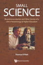 Small Science: Baracktrema Obamai and Other Stories of a Life in Parasitology & Higher Education - Paperback