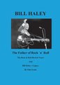 Bill Haley - The Father Of Rock & Roll - Book 2: The Rock & Roll Revival Years And Bill Haley´s Legacy - Paperback