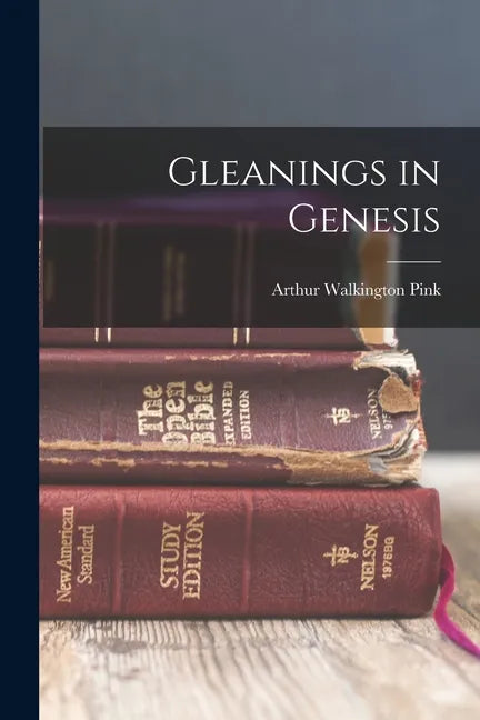 Gleanings in Genesis - Paperback