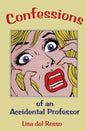 Confessions of an Accidental Professor - Paperback