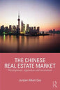 The Chinese Real Estate Market: Development, Regulation and Investment - Paperback
