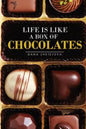 Life is Like a Box of Chocolates - Paperback