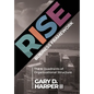 RISE Business Framework: The 4 Quadrants of Organizational Structure - Hardcover