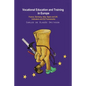 Vocational Education and Training in Europe: France, Germany, Italy, Spain and UK: Indicators and EU frameworks - Paperback