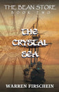 The Bean Store, Book Two: The Crystal Sea - Paperback