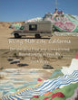 RVing Slab City, California: Off-the-Grid Free and Unrestricted Boondocking in Your RV - Paperback