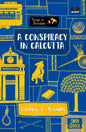 A Conspiracy in Calcutta (Series: Songs of Freedom) - Paperback