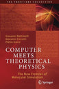 Computer Meets Theoretical Physics: The New Frontier of Molecular Simulation - Paperback