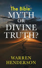 The Bible: Myth or Divine Truth? - Paperback