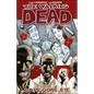 The Walking Dead 1: Days Gone Bye - Hardcover