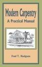 Modern Carpentry: A Practical Manual - Paperback