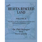 The Heaven Rescued Land, Vol. II, the History of the United States from the Civil War Until the Eisenhower Years - Paperback