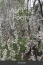 April: 30 Poems - Paperback