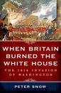 When Britain Burned the White House - Hardcover